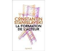 La Formation de l'acteur Introduction de jean vilar - Konstantine Sergueevitch Stanislavski - Pygmalion - broché - Théâtre