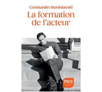 Konstantine Sergueevitch Stanislavski – La formation de l'acteur – Essai – Poche – Payot