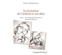 La Formation De L'analyste Et Son Désir - Sammy, Joyce Mcdougall, Serge Lebovici Et Donald W. Winnicott