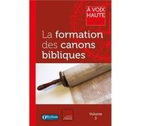 La formation des canons bibliques