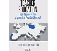 La formation des enseignants du point de vue des étudiants en Pologne et au Portugal