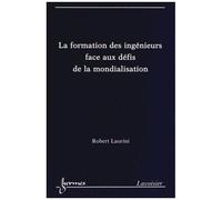 Pomerol & Laurini – La formation des ingénieurs face aux défis de la mondialisation – Broché