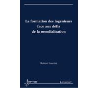Pomerol & Laurini – La formation des ingénieurs face aux défis de la mondialisation – Broché