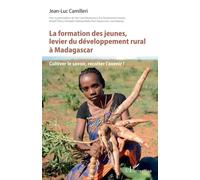 La formation des jeunes, levier du développement rural à Madagascar: Cultiver le savoir, récolter l’avenir !