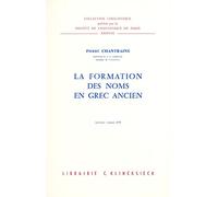 La formation des noms en grec ancien