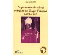 La formation du clergé indigène au Congo Français