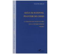 Grâce du relationnel, pesanteur des choses La formation du concept de force dans la physique moderne - Volume I - Hamadi Ben Jaballah - L'harmattan - broché - Essai