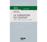 La Formation Du Contrat - Tome 2 : L'objet Et La Cause - Les Nullités