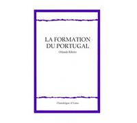 La formation du Portugal - Orlando Ribeiro - Chandeigne Et Lima - broché - Essai