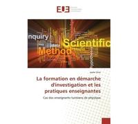 La formation en démarche d'investigation et les pratiques enseignantes Cas des enseignants tunisiens de physique - Jaafar Slimi - Universitaires Europeennes - broché - Livre