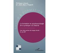 La formation en psychosociologie de la pratique à la théorie – Le cas EDF – L'Harmattan