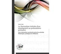 La Formation Initiale D'un Enseignant Au Préscolaire-Primaire