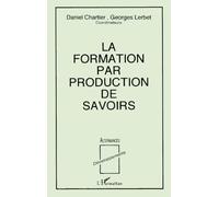 La formation par production de savoirs