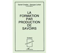 La formation par production de savoirs