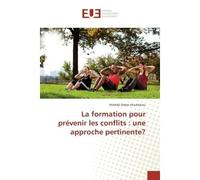 La formation pour prévenir les conflits : une approche pertinente? - Midédji Didier Houelokou - Universitaires Europeennes - broché - Etude