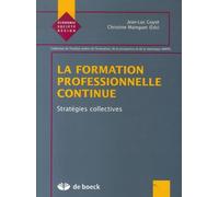 LA FORMATION PROFESSIONNELLE CONTINUE 3: STRATEGIES COLLECTIVES