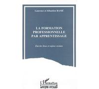 L. Rame, Rames – La formation professionnelle par apprentissage – État des lieux et enjeux sociaux