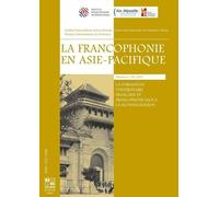 La Formation Universitaire Française Et Francophone En Asie-Pacifique