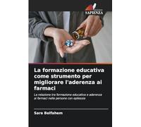 La formazione educativa come strumento per migliorare l'aderenza ai farmaci