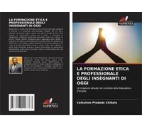 La Formazione Etica E Professionale Degli Insegnanti Di Oggi