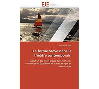 La Forme Brève Dans Le Théâtre Contemporain