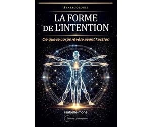 La Forme de l'Intention: Ce que le corps révèle avant l'action