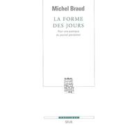 La Forme des jours. Pour une poétique du journal personnel
