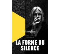 La forme du silence - Cristian Fulas - La peuplade - ebook (ePub) - Roman