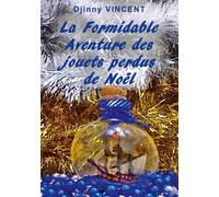 La Formidable Aventure Des Jouets Perdus De Noël