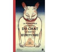 La formidable aventure du chat de maitre kuniyoshi Saje Atelier (Auteur)