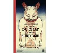 La formidable aventure du chat de maitre kuniyoshi Saje Atelier (Auteur)
