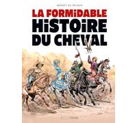 La Formidable histoire du cheval