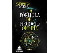 LA FÓRMULA DEL NEGOCIO ONLINE
