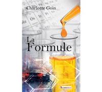 La Formule Charlotte Goin (Auteur)
