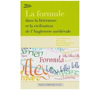 La Formule Dans La Littérature Et La Civilisation De L'angleterre Médiévale
