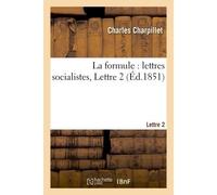 La formule : lettres socialistes, Lettre 2 - Charles Charpillet - Hachette Bnf - broché - Livre