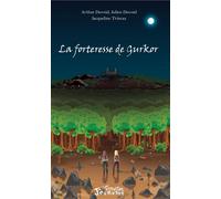 La forteresse de Gurkor - Jacqueline Trincaz - L'harmattan - broché - Roman adolescent