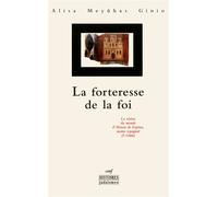 La forteresse de la foi - la vision du monde d'Alonso de Espina moine espagnol ?-1466 - Alisa Meyuhas-Ginio - Cerf - Livre
