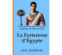 La Forteresse d'Égypte: Neferou, le Fils du Nil