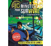 La Forteresse du Fou - 30 Minutes pour Survivre - Tome 9