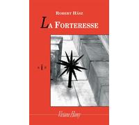 La Forteresse Forteresse (la) - Robert Hasz - Viviane hamy - broché - Roman