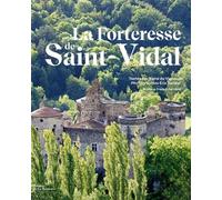 La Forteresse Saint-Vidal Un millénaire de mystère - Bertrand Du Vignaud - La Martiniere Eds De - relié - Beau livre