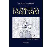 La fortuna degli asini