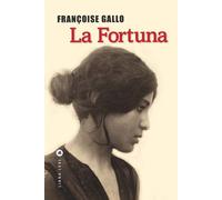 La fortuna - Françoise Gallo - Liana levi - broché - Roman