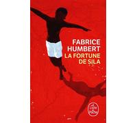 La Fortune de Sila - Fabrice Humbert - Lgf - Poche - Roman