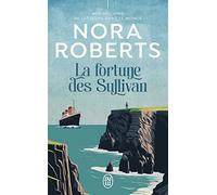 La fortune des Sullivan