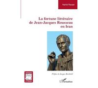 La Fortune Littéraire De Jean-Jacques Rousseau En Iran