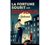 La fortune sourit aux disparus