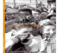 La Fotografía : La Época Moderna 1880-1960 - Bajac, Quentin Bajac, Quentin (Auteur)
