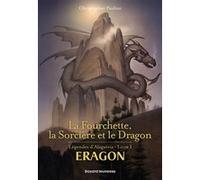 La Fourchette, la sorcière et le dragon Christopher Paolini (Auteur), Marie-Hélène Delval (Adapté), John Jude Palencar (Illustration)